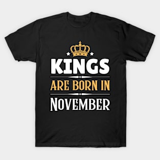 Kings are born in November T-Shirt